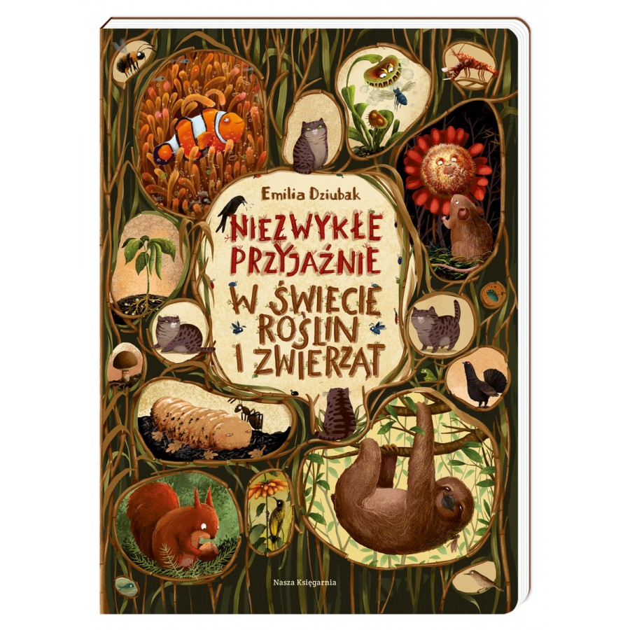 Niezwykłe przyjaźnie. W świecie roślin i zwierząt - Esy Floresy 