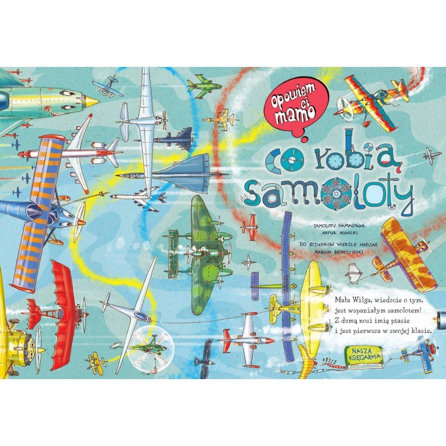 Opowiem ci, mamo, co robią samoloty - Esy Floresy 