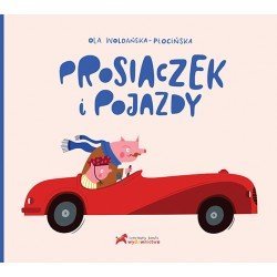 Prosiaczek i pojazdy | Esy Floresy