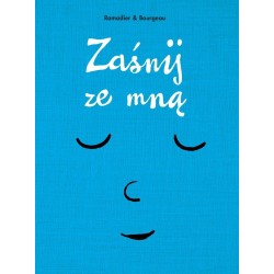 ZAŚNIJ ZE MNĄ - Bourgeau & Ramadier | Esy Floresy