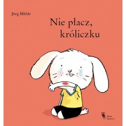 Nie płacz, króliczku  | Esy Floresy
