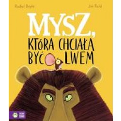 Mysz, która chciała być lwem | Esy Floresy