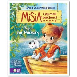 Misia i jej mali pacjenci . Wyjazd na Mazury  | Esy Floresy