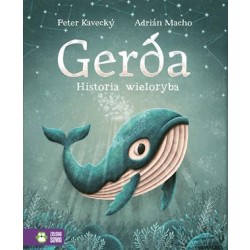 Gerda historia wieloryba  | Esy Floresy
