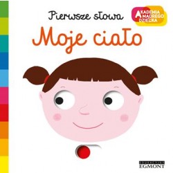 MOJE CIAŁO AKADEMIA MĄDREGO  DZIECKA PIERWSZE SŁOWA | Esy Floresy