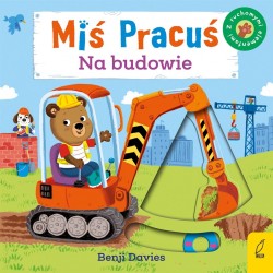 Miś Pracuś - Plac budowy - Benji Davies | Esy Floresy