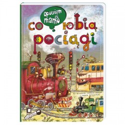 Opowiem ci, mamo, co robią pociągi | Esy Floresy