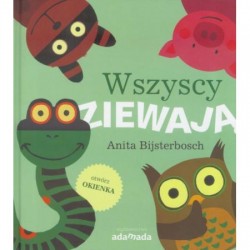 Wszyscy ziewają - Anita Bijsterbosch | Esy Floresy