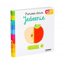 Akademia mądrego dziecka. Pierwsze słowa. Jedzenie | Esy Floresy