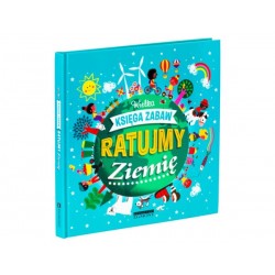 RATUJMY ZIEMIĘ WIELKA KSIĘGA ZABAW | Esy Floresy