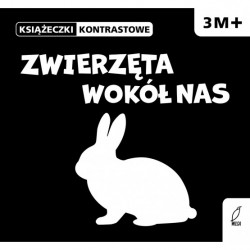 ZWIERZĘTA WOKÓŁ NAS. KSIĄŻECZKI KONTRASTOWE 3M+ | Esy Floresy