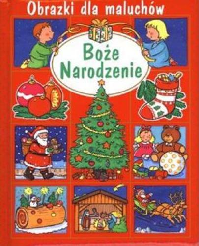 
                                                                                  BOŻE NARODZENIE OBRAZKI DLA  MALUCHÓW - Esy Floresy 