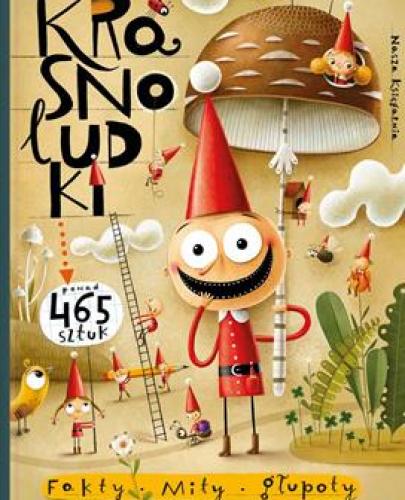 
                                                                                  Krasnoludki fakty mity głupoty - Esy Floresy 