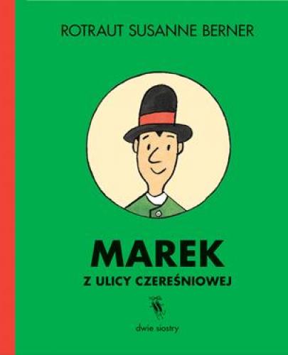 
                                                                                  MAREK Z ULICY CZEREŚNIOWEJ - Esy Floresy 