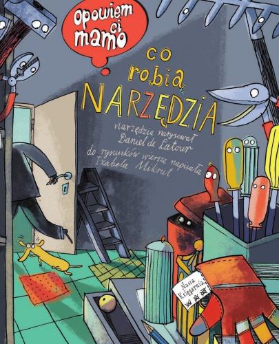 
                                                                                  Opowiem ci, mamo, co robią narzędzia  - Esy Floresy 