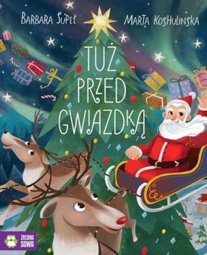 
                                                                                  TUŻ PRZED GWIAZDKĄ - Esy Floresy 